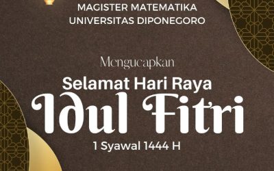 Prodi Magister Matematika UNDIP Mengucapkan Selamat Hari Raya Idul Fitri 1444 H